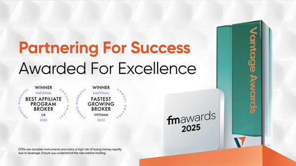Vantage Celebrates Dual Wins at the Finance Magnates Awards 2025 in Vietnam and the UK